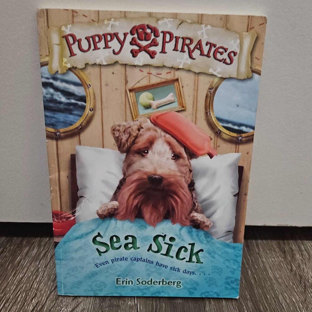 Puppy Pirates: Sea Sick Paperback Book